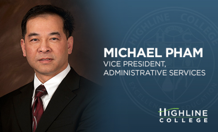 Photo of Michael Pham Vice President, Administrative Services at Highline College
